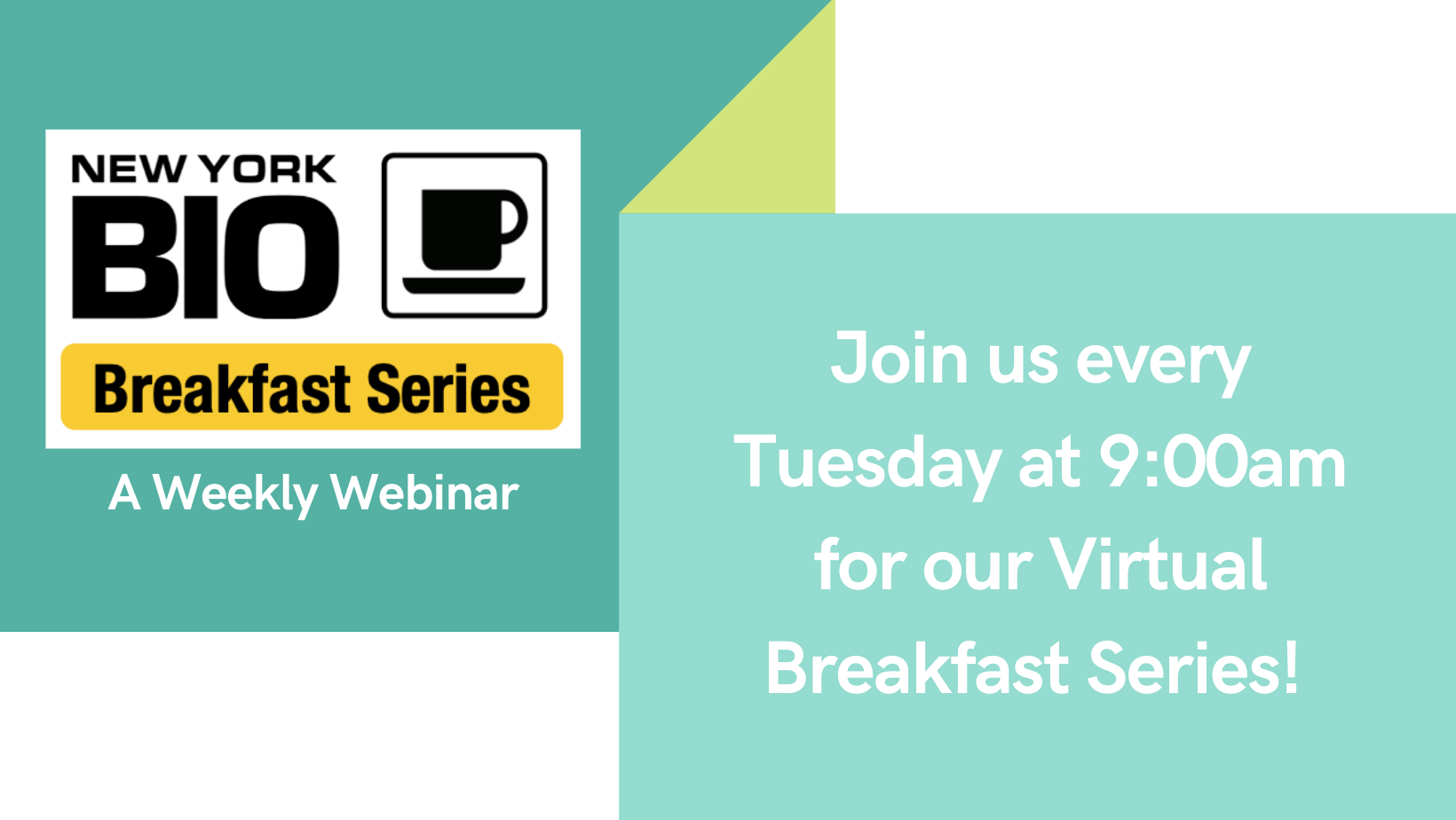 Join us every Tuesday for our Virtual Breakfast Series! NewYorkBIO